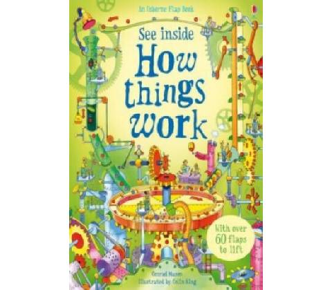 See Inside How Things Work - C. Mason