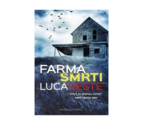 Farma smrti - Luca Veste