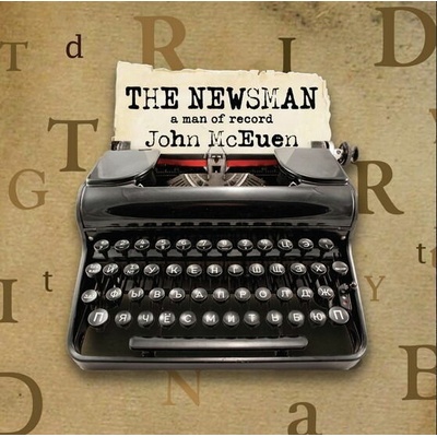 Mceuen John The Newsman a Man of Record 1 CD