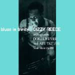 Dizzy Reece - Blues In Trinity (Reissue) (180 g) (LP) (0602455187598)