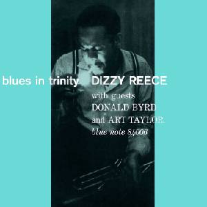Dizzy Reece - Blues In Trinity (Reissue) (180 g) (LP) (0602455187598)