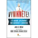 Vynikněte! - John Miller
