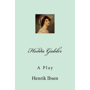 Hedda Gabler | Henrik Ibsen (ISBN: 9781545437377)