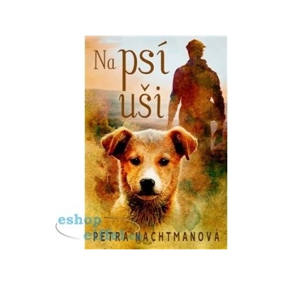 Na psí uši - Petra Nachtmanová