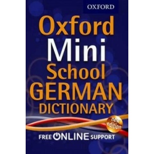 Oxford Mini School German Dictionary | Oxford Dictionaries (2012)