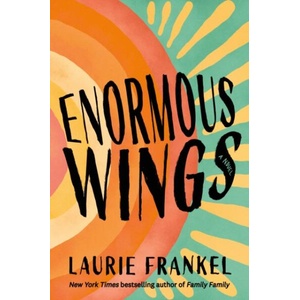 Enormous Wings | FRANKEL LAURIE (ISBN: 9781250423771)