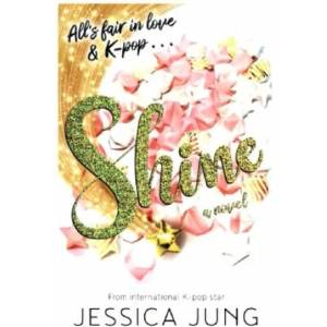 Shine (ISBN: 9781405297387)