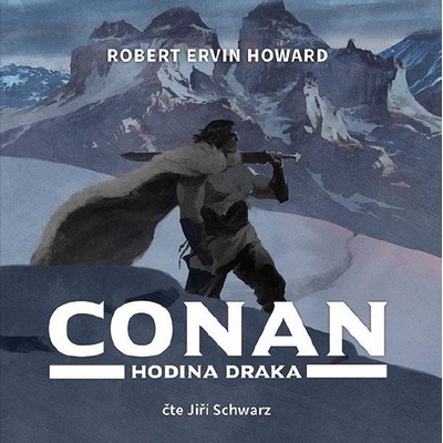 Conan - Hodina draka - Robert Ervin Howard
