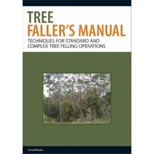 Tree Faller's Manual (ISBN: 9780643101548)