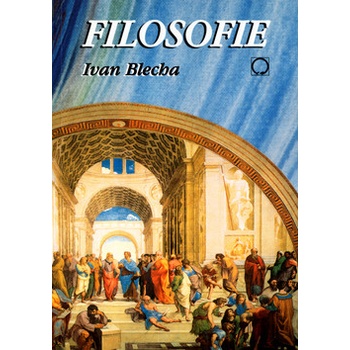 Filosofie - Ivan Blecha