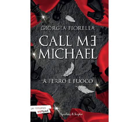 Call me Michael. A ferro e fuoco
