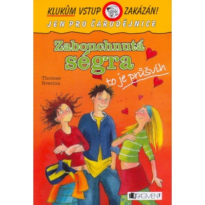 Zabouchnutá ségra