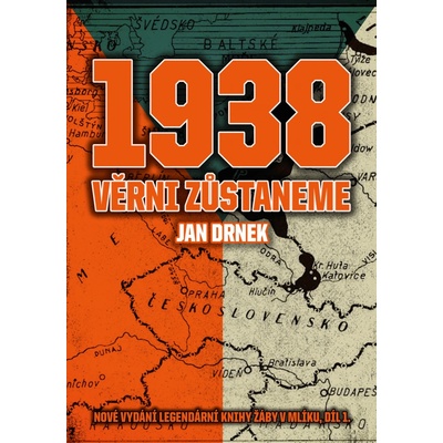 1938 Věrni zůstaneme - Drnek Jan