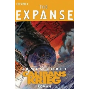 Calibans Krieg | James Corey, Jürgen Langowski (ISBN: 9783453318021)