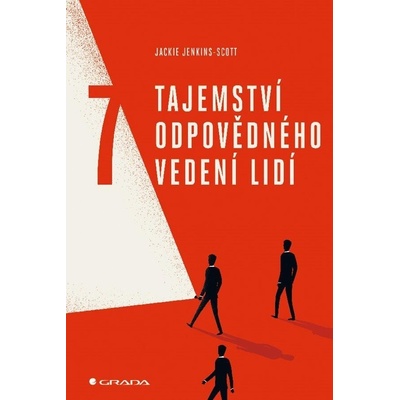 7 tajemství odpovědného vedení lidí