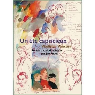 Un été capricieux Rozmarné léto francouzsky - Vladislav Vančura