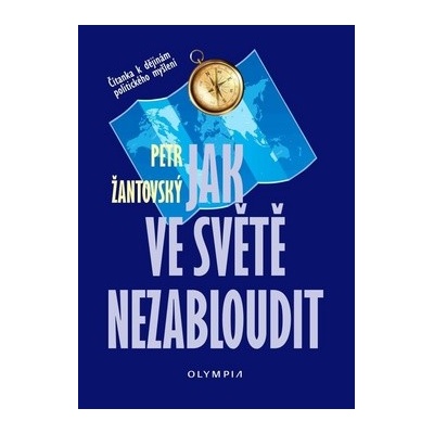 Jak ve světě nezabloudit - Žantovský, Petr, paperback