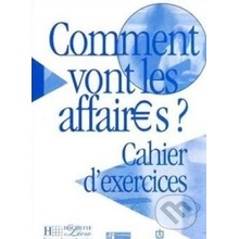 Comment vont Affaires? Exercices - B. Tauzin, A. Berthet