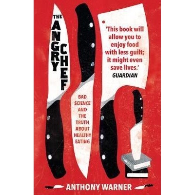 The Angry Chef Anthony Warner