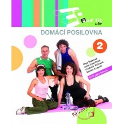 Buď fit s ČT 2 - Domácí posilovna