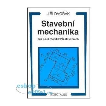 Stavební mechanika 2.a 3.SPŠ - Jiří Dvořák