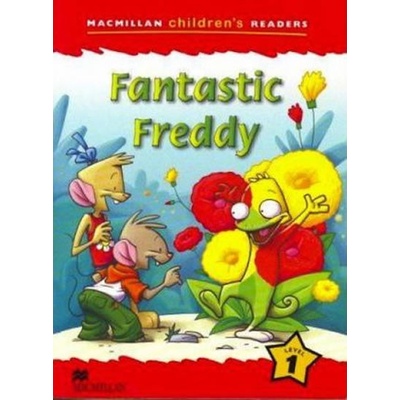 Macmillan Children's Readers: Level 1: Fantastic Freddy Shaw Donna
