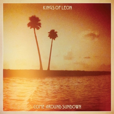KINGS OF LEON: COME AROUND SUNDOWN LP