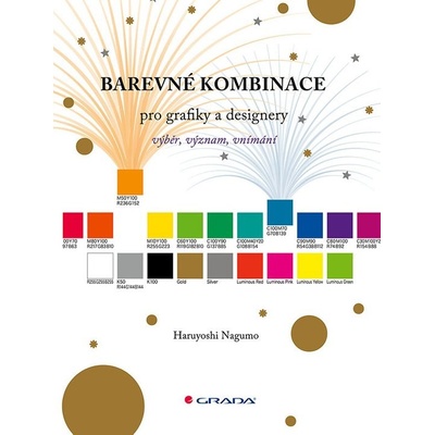 Barevné kombinace pro grafiky a designery (Haruyoshi Nagumo) (9788027136261)