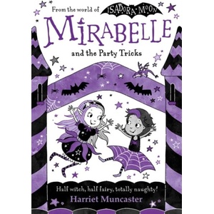 Mirabelle and the Party Tricks | Harriet Muncaster (ISBN: 9780192788030)
