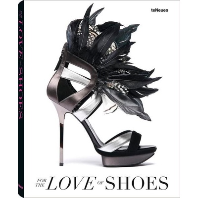 For the Love of Shoes Farameh Patrice