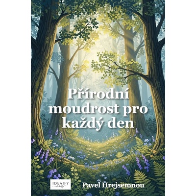 Přírodní moudrost pro každý den