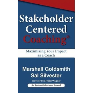 Stakeholder Centered Coaching | MARSHALL GOLDSMITH (ISBN: 9781616992378)