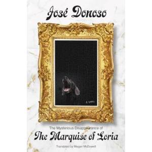 The Mysterious Disappearance of the Marquise of Loria | Megan Mcdowell (ISBN: 9780811232241)