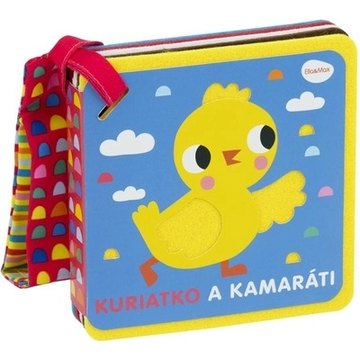 Knižka do kočíka – KURIATKO A KAMARÁTI