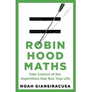 Robin Hood Maths - Noah Giansiracusa