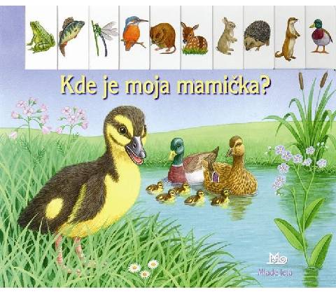Kde je moja mamička?