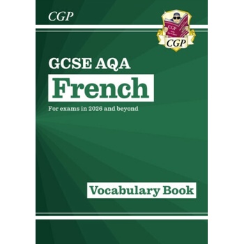 New GCSE French AQA Vocabulary Book (for exams from 2026) - CGP Books ...