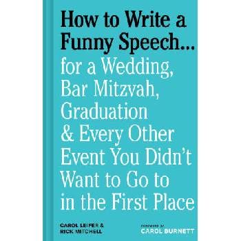 Image 1 of How to Write a Funny Speech . . . | Rick Mitchell