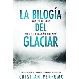 La bilogía del glaciar | Cristian Perfumo (ISBN: 9789874879288)