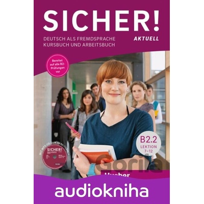 Sicher! aktuell B2/2 - Max Hueber Verlag