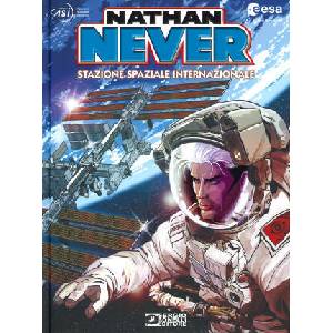 Nathan Never. Stazione spaziale internazionale | Michele Medda, Antonio Serra, Bepi Vigna (2019)