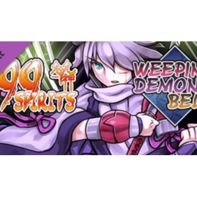 99 Spirits - Weeping Demon’s Bell DLC