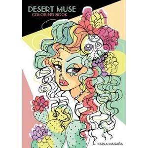 Desert Muse Coloring Book | Karla Magana (ISBN: 9781721948048)