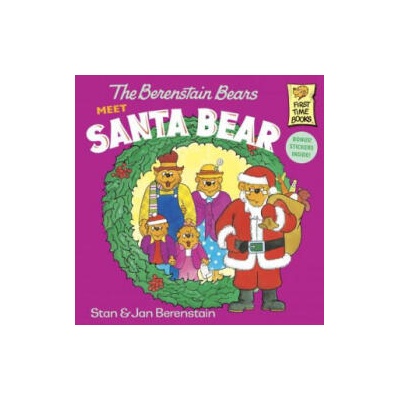 Berenstain Bears Meet Santa Bear | Stan Berenstain, Jan Berenstain