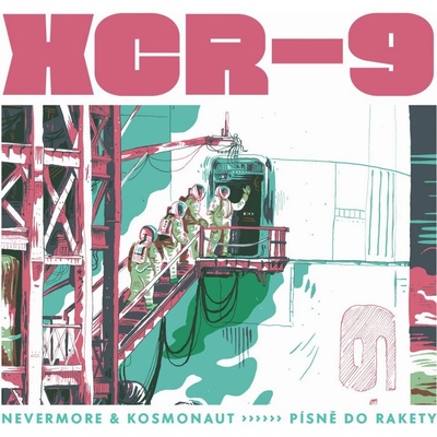 XCR-9 Písně do rakety CD