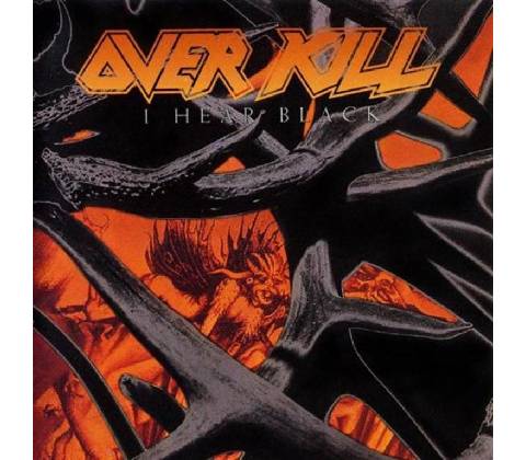 Overkill - I Hear Black CD