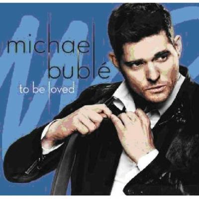 BUBLE, MICHAEL - TO BE LOVED CD