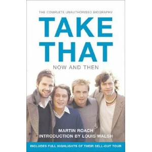 Take That Now and Then | Martin Roach (ISBN: 9780007232581)