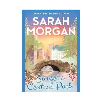 Sunset In Central Park - From Manhattan with L... - Sarah Morgan