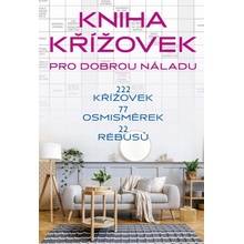 Kniha křížovek: pro dobrou náladu
